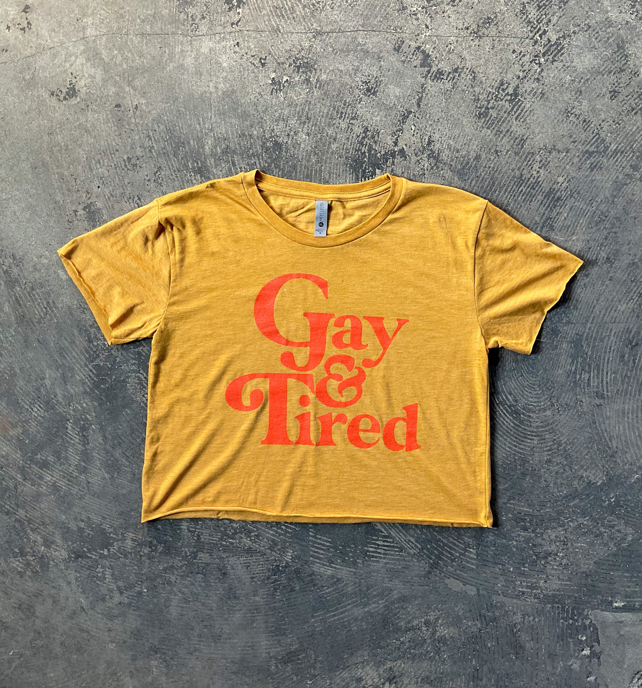 Gay & Tired Crop Top