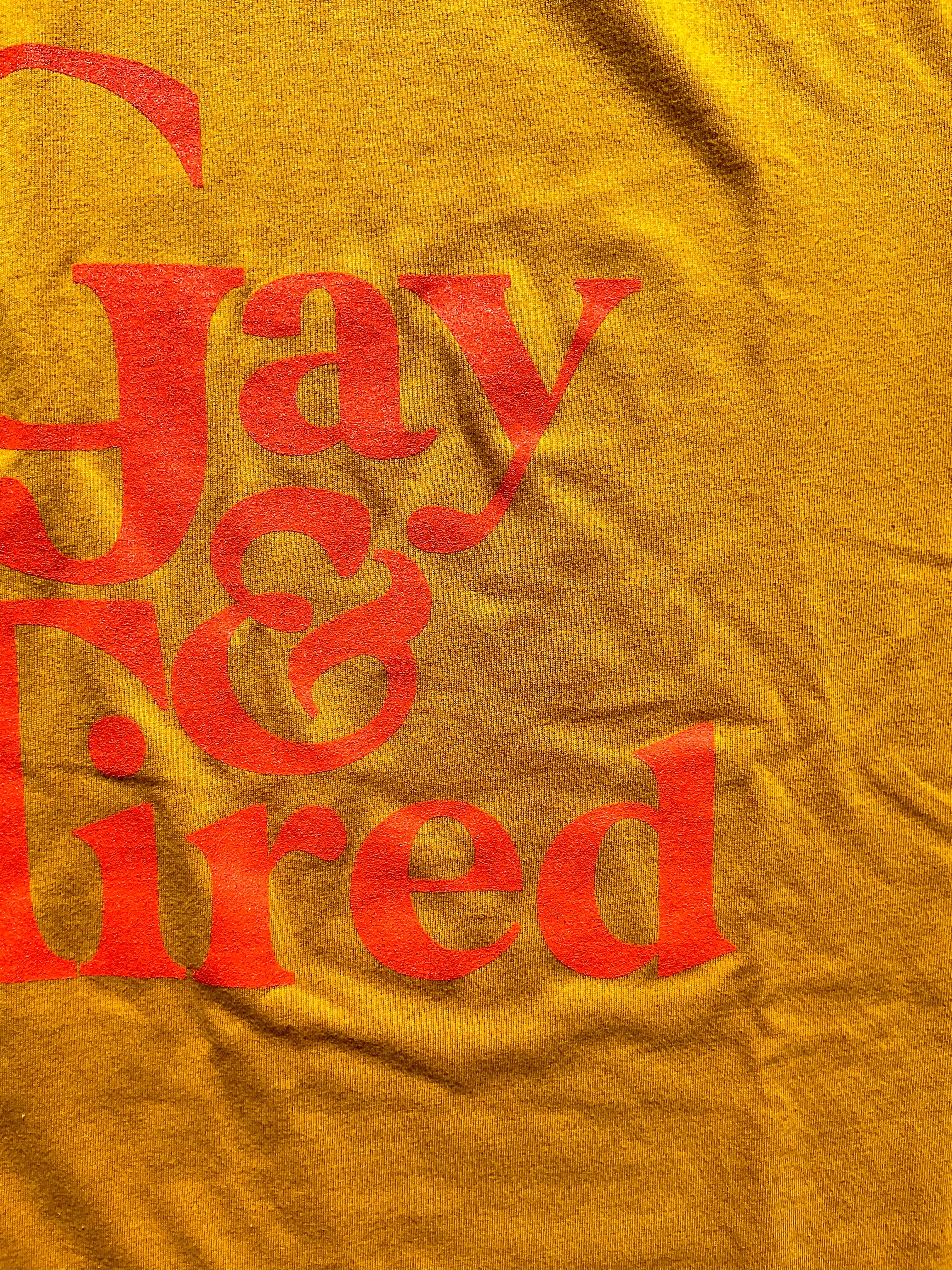 Gay & Tired T-Shirt