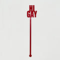 Hi Gay Stir Sticks